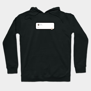 B2C tweet Hoodie